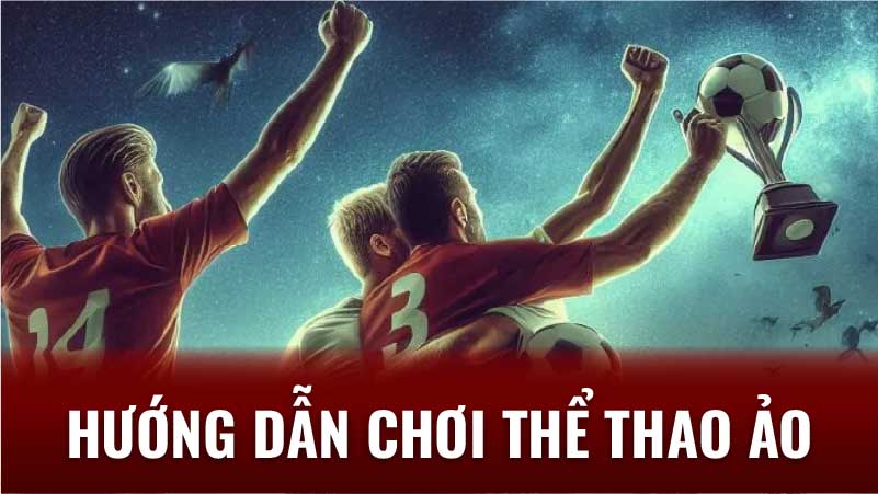 Hướng dẫn chơi thể thao ảo - Khám phá thế giới trò chơi mới 5 Huong-dan-choi-the-thao-ao