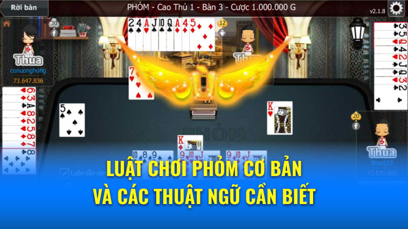 Các chiến thuật chơi Phỏm hiệu quả để giành chiến thắng 5 Phom-luat-choi-phom
