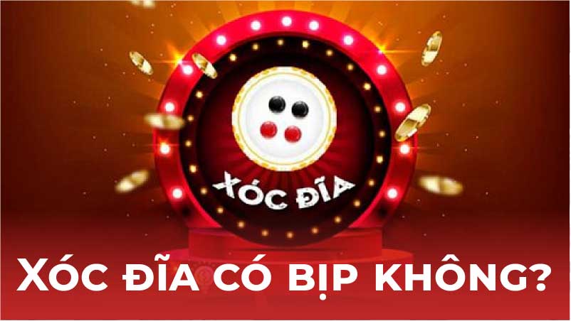 Xóc đĩa có bịp không? Cách nhận biết và tránh xa gian lận 6 Xoc-dia-co-bip-khong-an-toan-hieu-qua