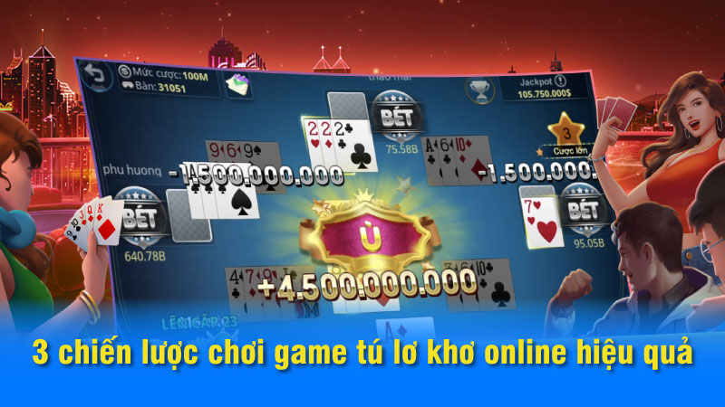 Game Tú Lơ Khơ Online: 3 Chiến Lược Hiệu Quả Cho Người Chơi 6 game-tu-lo-kho-cac-thuat-ngu