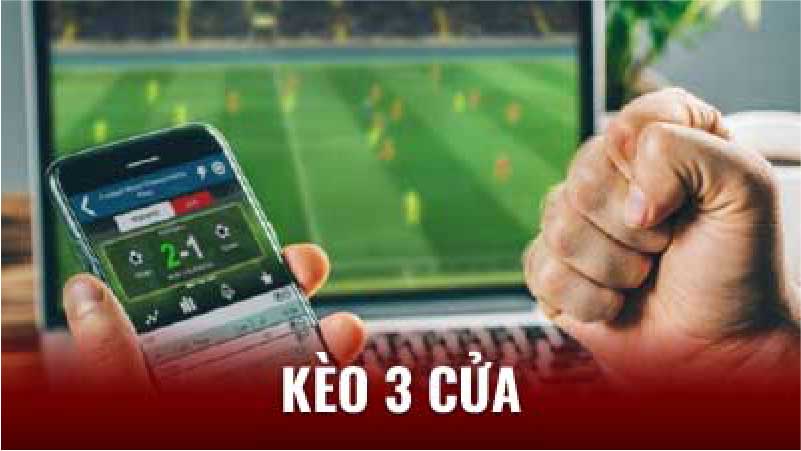 Các loại kèo 3 cửa: Kèo chấp, Tài Xỉu, Kinh nghiệm chơi hiệu quả 6 keo-3-cua-phan-tich