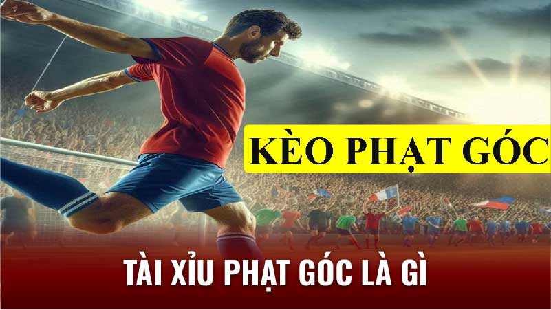 Tài Xỉu Phạt Góc Là Gì? Hướng Dẫn Chơi Chi Tiết 5 tai-xiu-phat-goc-la-gi-cach-choi
